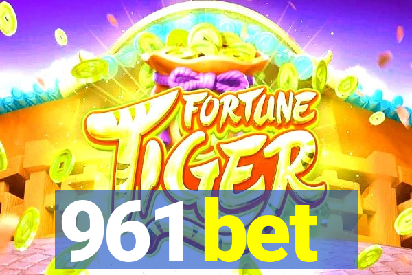 961 bet